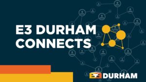 E3 Durham Connects